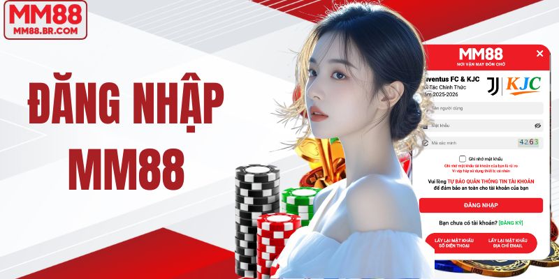 Đăng Nhập MM88 - Trải Nghiệm Cá Cược Nhanh Chóng Và An Toàn